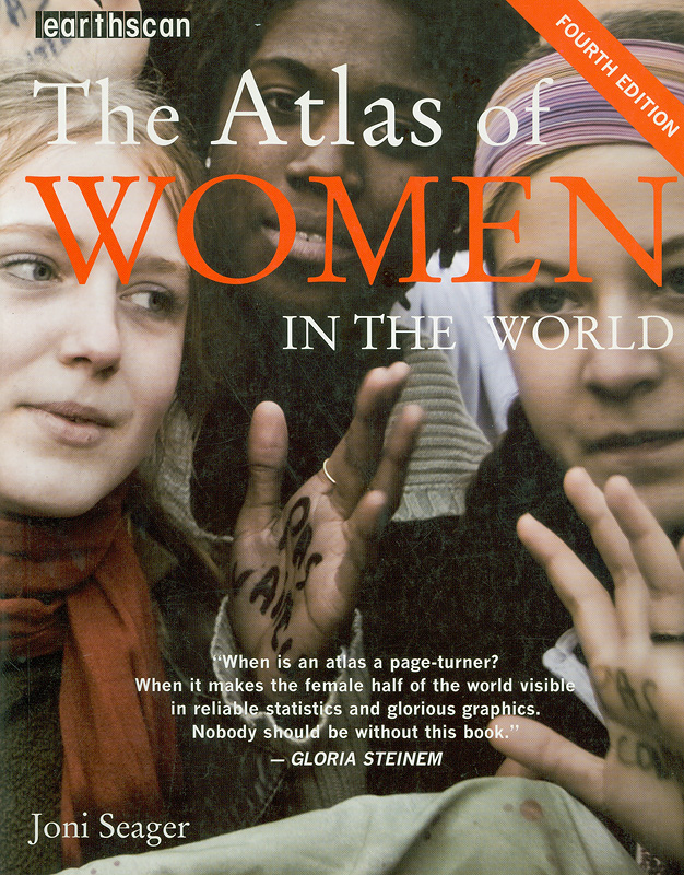 Penguin atlas of women in the world /Joni Seager||Atlas of women in the world|Women in the world