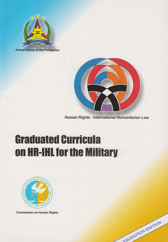 Graduated curricula on HR-IHL for the military /Human Rights - International Humanitarian Law