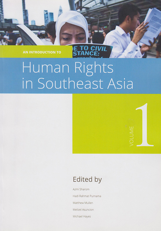 introduction to human rights in Southeast Asia /edited by Azmi Sharom ... [et al.]