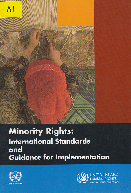 Minority Rights :International Standards and Guidance for Implementation /United Nations Human Rights Office of The High Commissioner