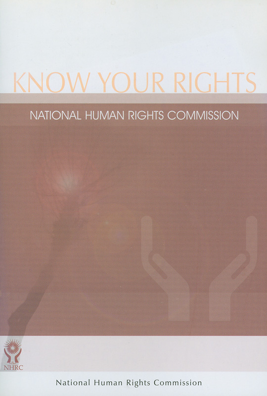 Know your rights/National Human Rights Commission||Know your rights