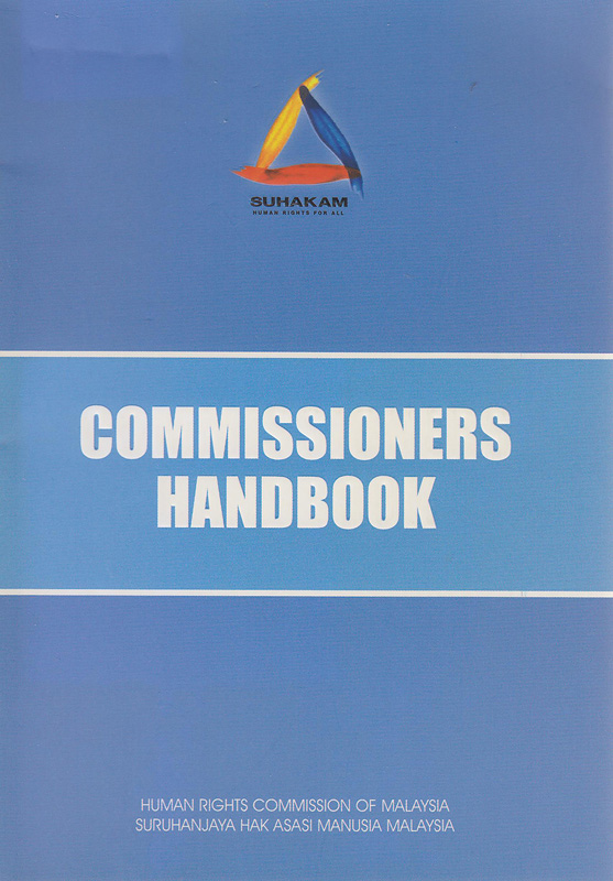 Commissioners handbook /Human Rights Commission of Malaysia
