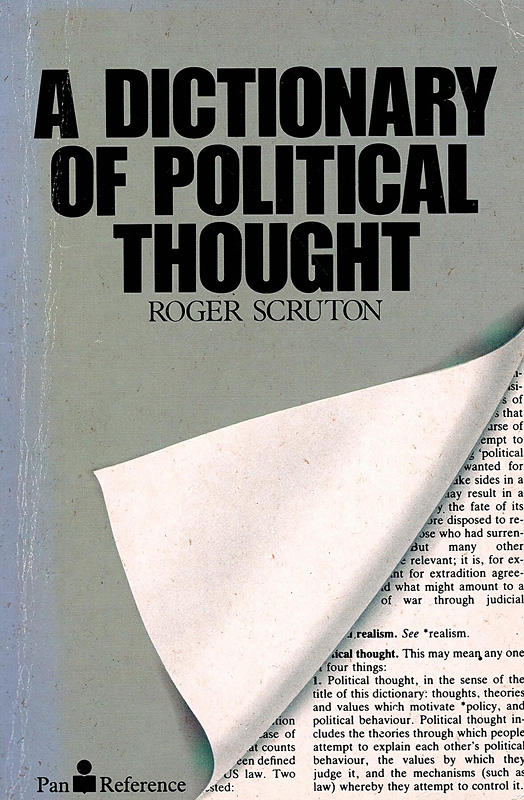 dictionary of political thought /Roger Scruton 