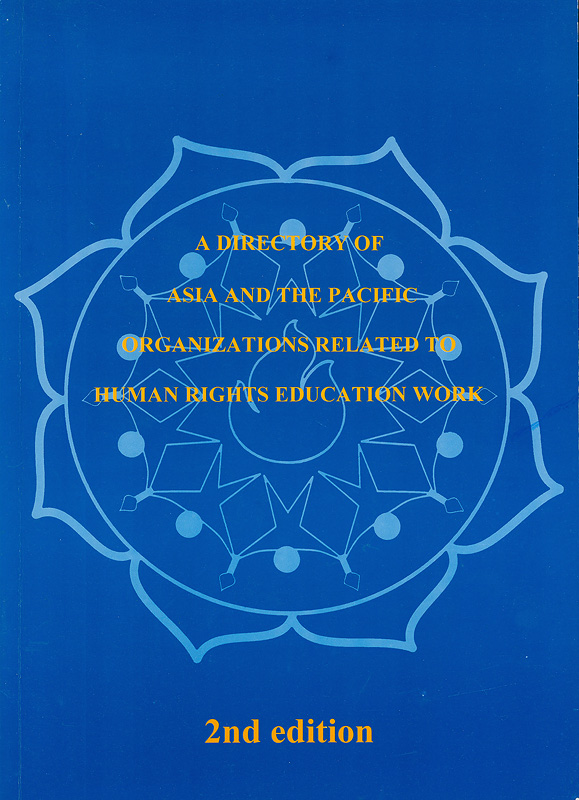 irectory of Asia and the Pacific organizations related to human rights education work
