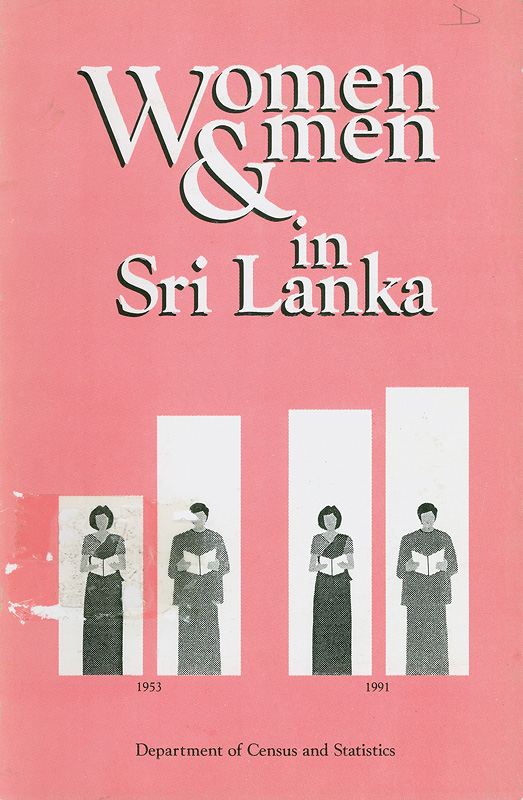 Women & men in Sri Lanka/Department of Census and Statistics, Ministry of Finance, Planning, Ethnic Affairs & National Integration||Women and men in Sri Lanka