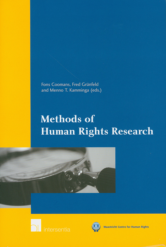 Methods of human rights research /edited by Fons Coomans, Fred Grunfeld,  Menno T. Kamminga 