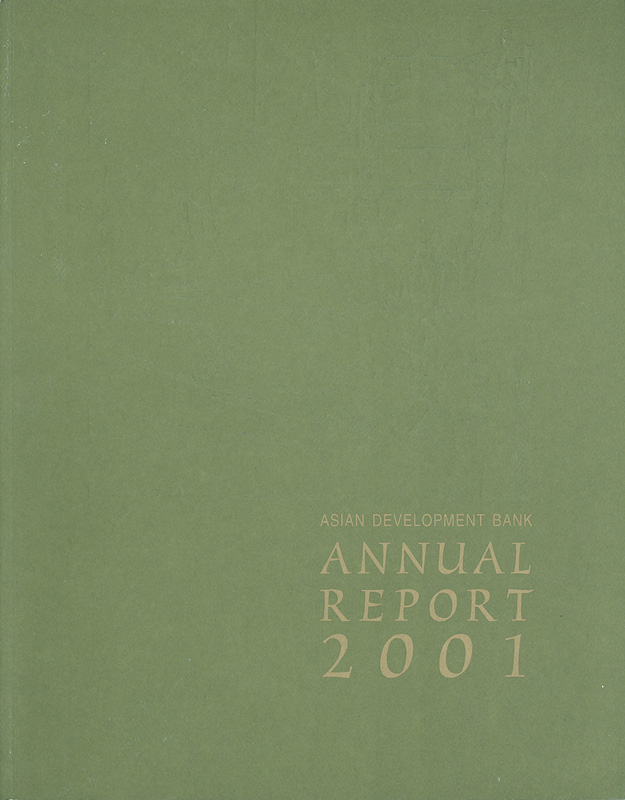 Annual report 2001 Asian Development Bank /Asian Development Bank ||Annual report Asian Development Bank