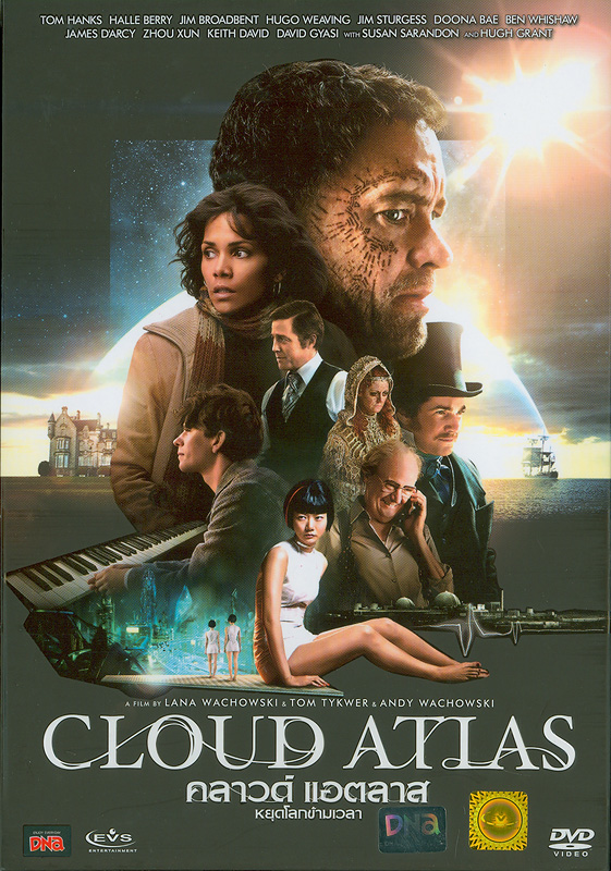 Cloud atlas[videorecording] /Warner Bros. Picturespresents ; a Cloud Atlas production/X-Filme Creative Pooland Anarchos production ; produced by Grant Hill ... [et al.] ; written for the screen and directed by Lana Wachowski & Tom Tykwer & Andy Wachowski||คลาวด์ แอตลาส : หยุดโลกข้ามเวลา
